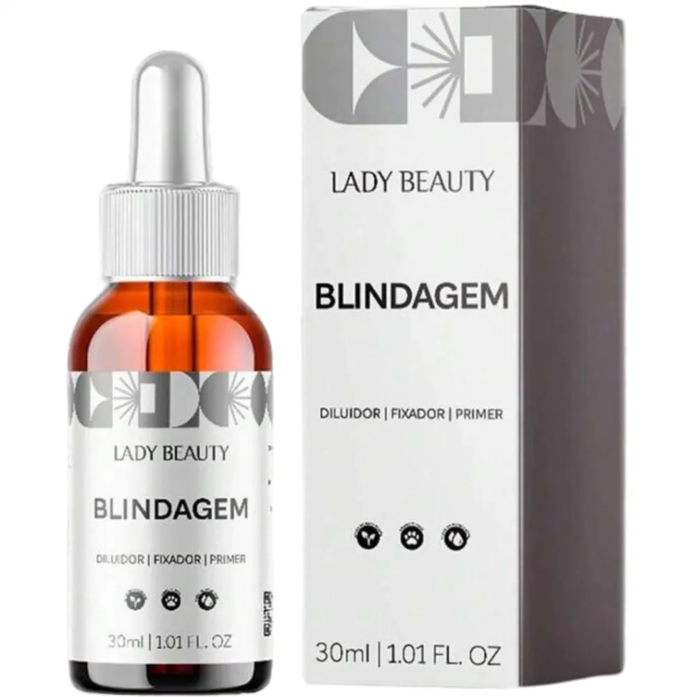 BLINDAGEM - DILUIDOR, FIXADOR E PRIMER - LADY BEAUTY